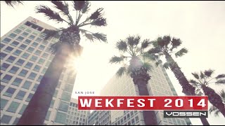 WEKFEST San Francisco 2014 video Vossen Wheels